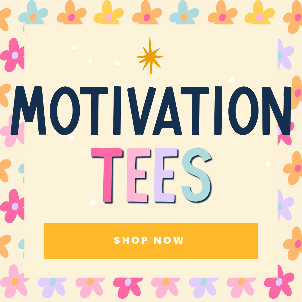 Motivational Tees