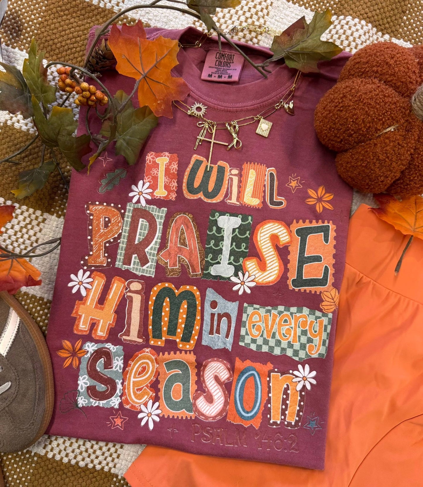I Will Praise Him In Every Season