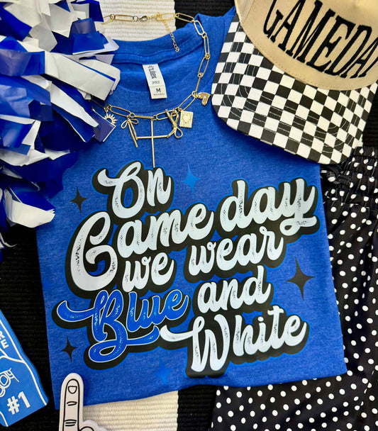 On Game Day We Wear Blue and White