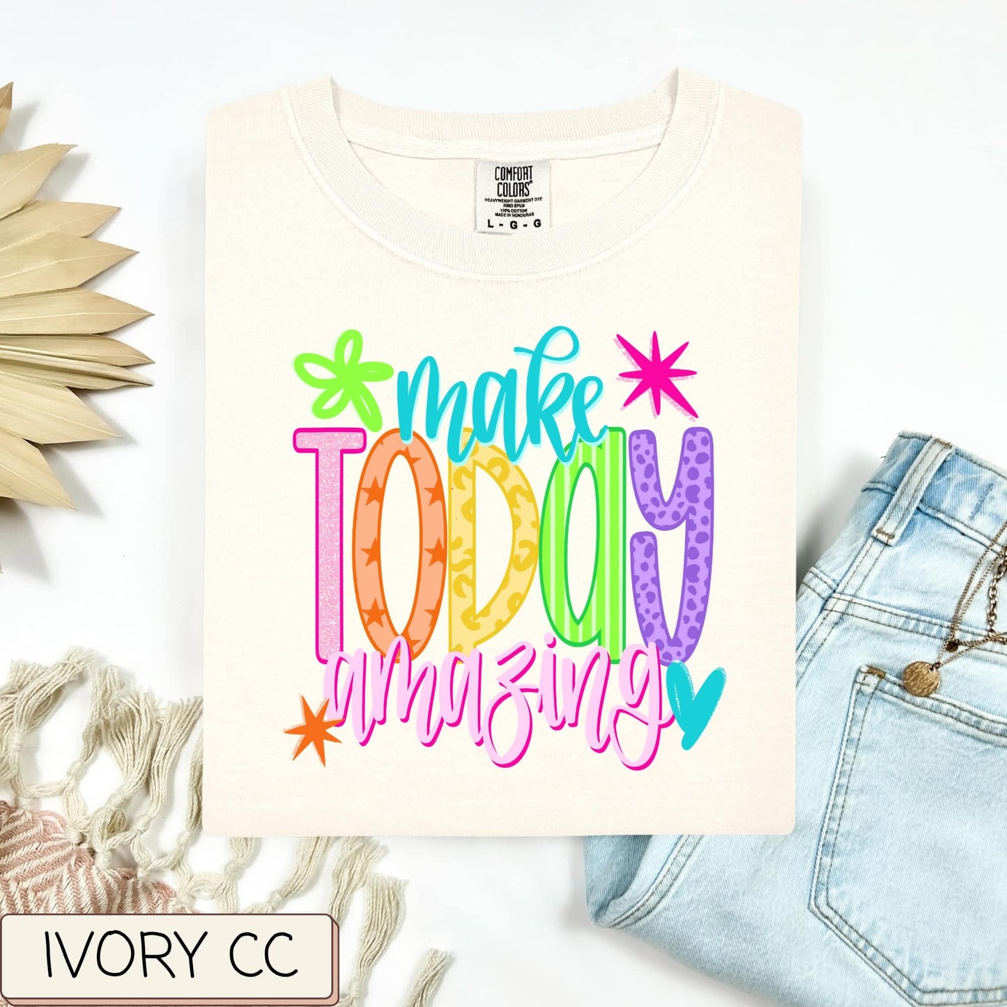 Neon Make Today Amazing Tee