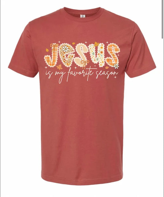 Jesus Is My Favorite Season 2 Tee